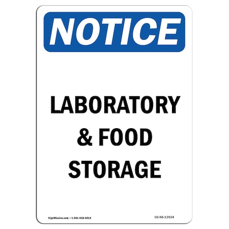 Signmission Safety Sign, OSHA Notice, 24" Height, Laboratory And Food Storage Sign, Portrait OS-NS-D-1824-V-13934